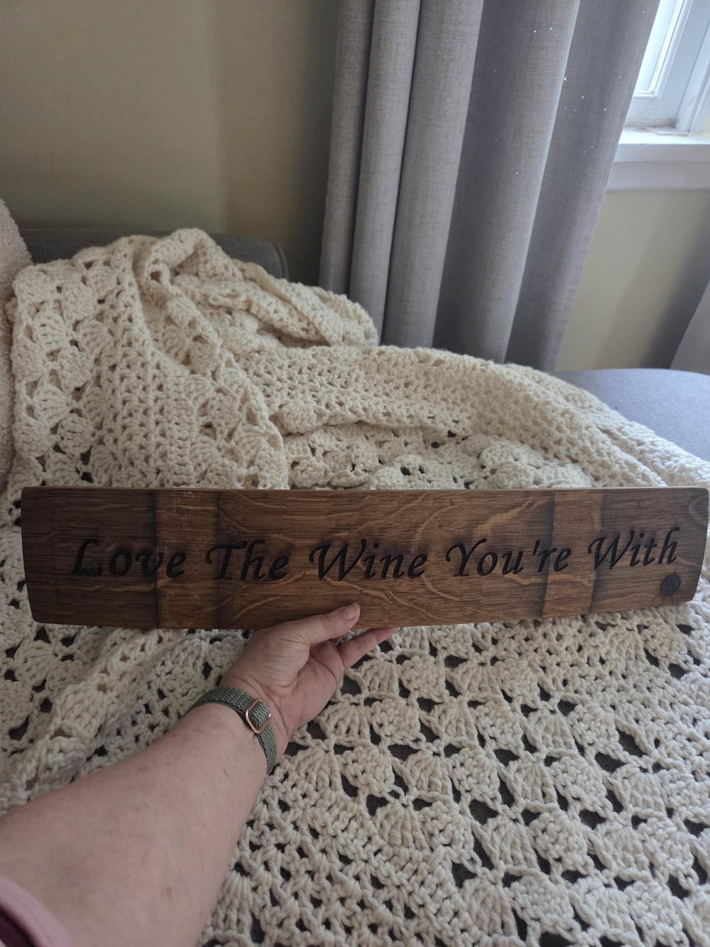 Handmade Rustic Wooden Sign - "Love The Wine You're With" - Brown